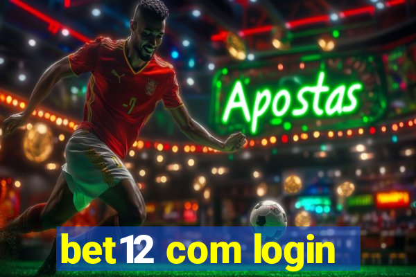 bet12 com login